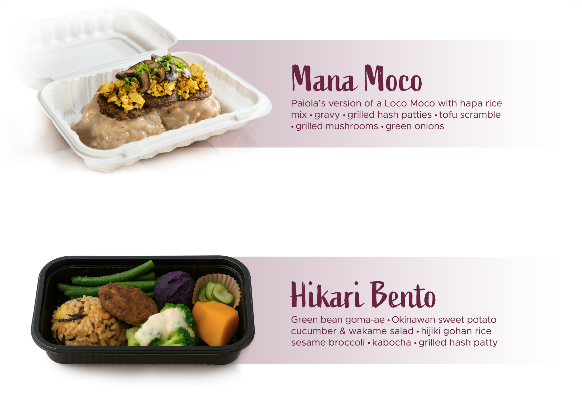 Paiola Menu, Pono Cury Plate, Lava Bowl, Hikari Bento with plant-based ingredients