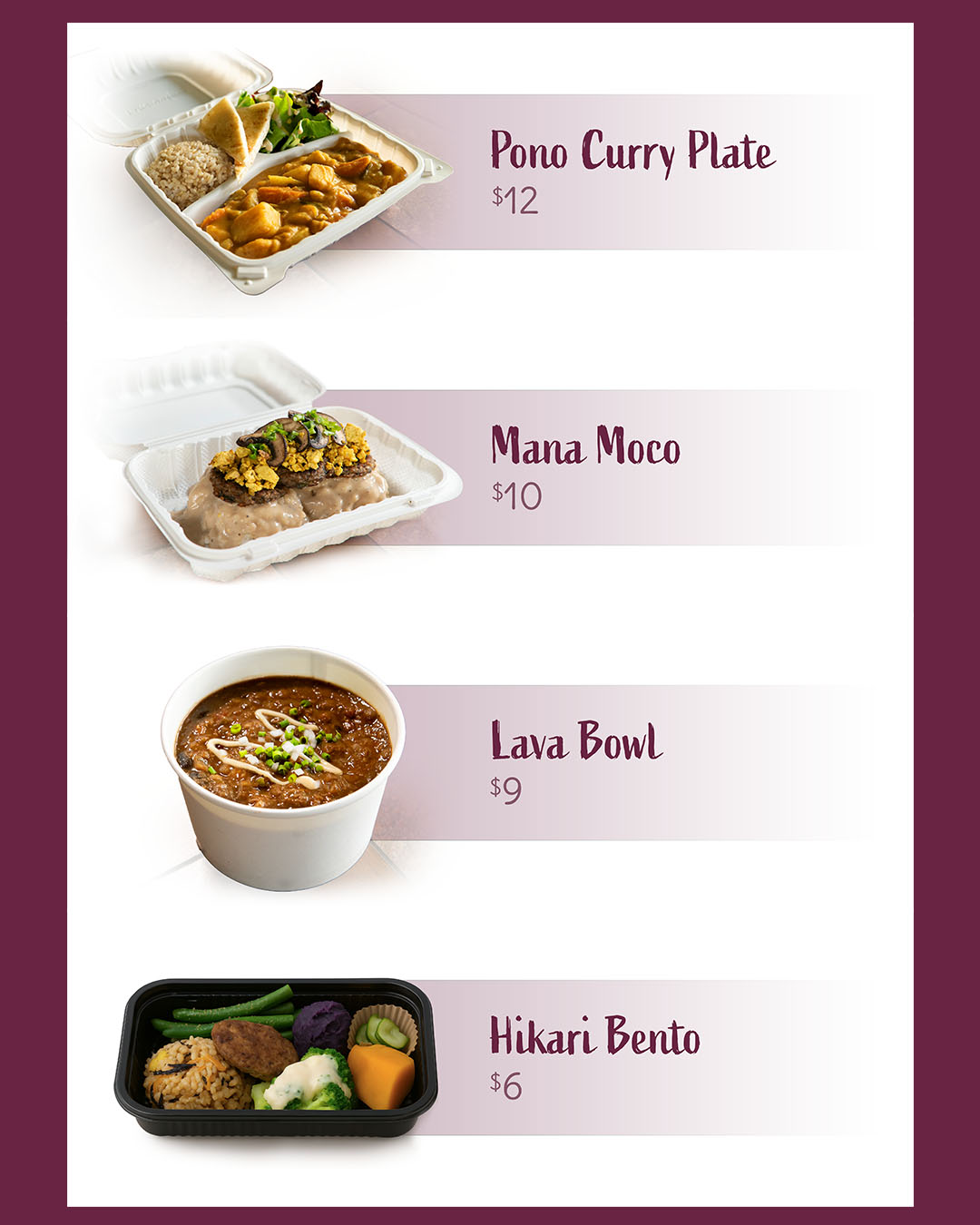 Paiola Menu Paiola Farmers Market Menu with Pono Curry Plate, Mana Moco, Lava Bowl, and Hikari Bento